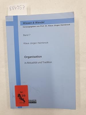 Organisation : in Aktualität und Tradition :