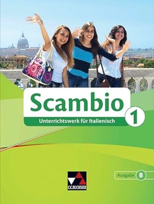 Bild des Verkufers fr Scambio B / Scambio B 1 Unterrichtswerk fr Italienisch in drei Bnden zum Verkauf von primatexxt Buchversand