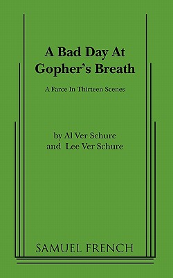 Seller image for A Bad Day at Gopher's Breath (Paperback or Softback) for sale by BargainBookStores