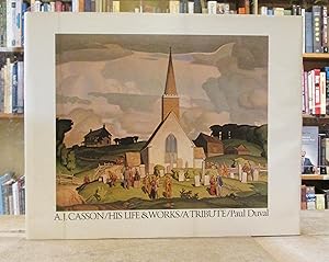 Seller image for A. J. Casson/His Live and Works/A Tribute for sale by Kestrel Books