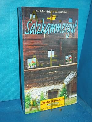 Bild des Verkufers fr Salzkammergut Eva Bakos Erich Roman Buchhammer / Landschaften fr Geniesser 2 Edition Austria zum Verkauf von Antiquarische Fundgrube e.U.
