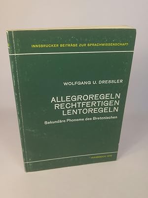 Allegroregeln rechtfertigen Lentoregeln. Sekundäre Phoneme des Bretonischen. (=Innsbrucker Beiträ...