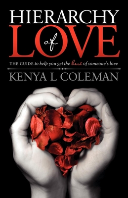 Seller image for Hierarchy of Love: The Guide to Help You Get the Best of Someone's Love (Paperback or Softback) for sale by BargainBookStores