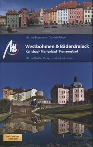 Seller image for Westbhmen & Bderdreieck. Michael Bussmann, Gabriele Trger / Reisehandbuch for sale by Versandantiquariat Ottomar Khler