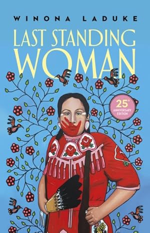 Imagen del vendedor de Last Standing Woman : 25th Anniversary Edition a la venta por GreatBookPrices