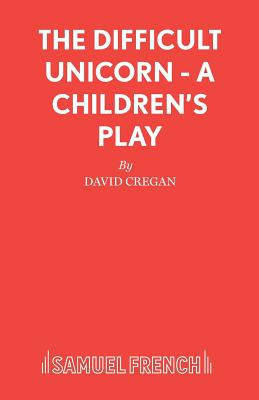 Immagine del venditore per The Difficult Unicorn - A Children's Play (Paperback or Softback) venduto da BargainBookStores