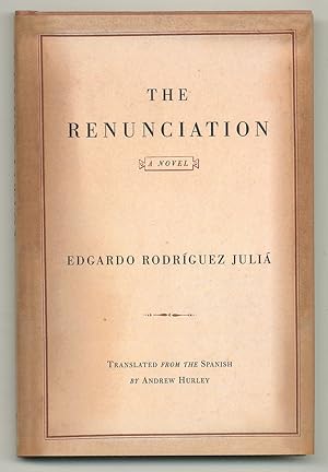 Bild des Verkufers fr The Renunciation (UNESCO Collection of Representative Works) zum Verkauf von Between the Covers-Rare Books, Inc. ABAA