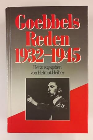 Bild des Verkufers fr Goebbels Reden 1932-1945. zum Verkauf von Der Buchfreund