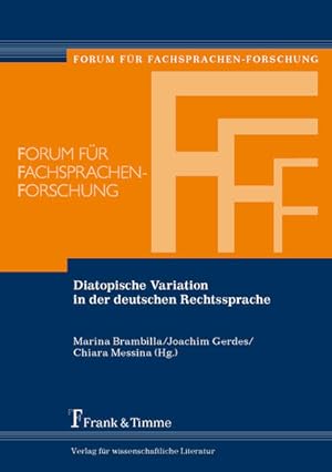 Immagine del venditore per Diatopische Variation in der deutschen Rechtssprache. (=Forum fr Fachsprachen-Forschung ; Bd. 113) venduto da Antiquariat Thomas Haker GmbH & Co. KG