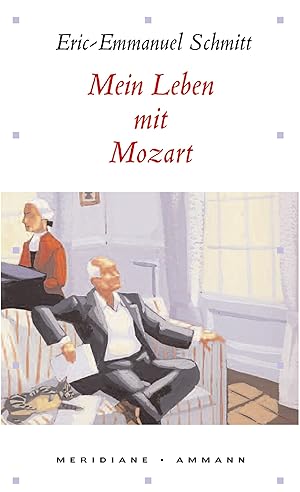 Bild des Verkufers fr Mein Leben mit Mozart (Meridiane) zum Verkauf von Gabis Bcherlager