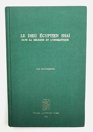 Seller image for Le dieu gyptien Sha dans la religion et l'onomastique for sale by Meretseger Books