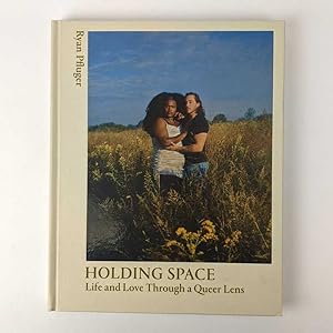 Bild des Verkufers fr Holding Space: Life and Love Through a Queer Lens zum Verkauf von Book Merchant Jenkins, ANZAAB / ILAB