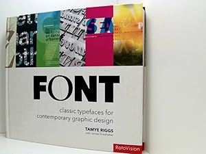 Image du vendeur pour Font: Classic Typefaces for Contemporary Graphic Design mis en vente par Book Broker