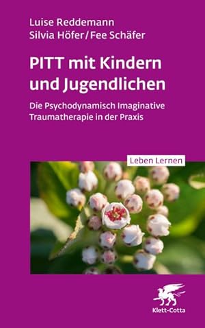 Imagen del vendedor de PITT mit Kindern und Jugendlichen (Leben Lernen, Bd. 339) : Die Psychodynamisch Imaginative Traumatherapie in der Praxis a la venta por AHA-BUCH GmbH