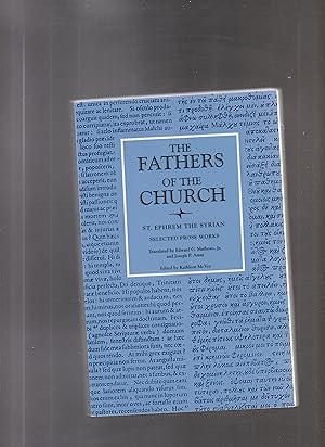 Seller image for THE FATHERS OF THE CHURCH 91: ST. EPHREM THE SYRIAN. Selected Prose Works for sale by BOOK NOW