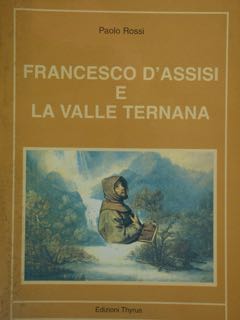 Francesco d'Assisi e la Valle Ternana.