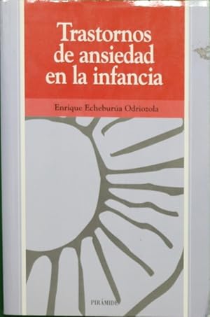 Seller image for Trastornos de ansiedad en la infancia for sale by Librera Alonso Quijano