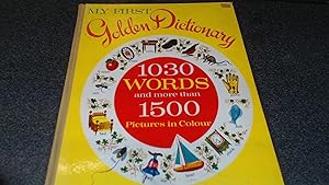 Seller image for My First Golden Dictionary (2nd impression) for sale by BoundlessBookstore