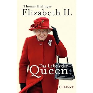 Image du vendeur pour Elizabeth II. Das Leben der Queen. mis en vente par artbook-service