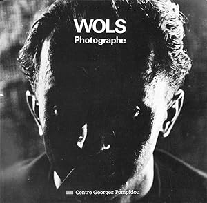 Imagen del vendedor de Wols Photographe. a la venta por Librairie In-Quarto