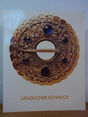 Ländlicher Schmuck aus Deutschland, Österreich und der Schweiz. Ausstellung Germanisches National...