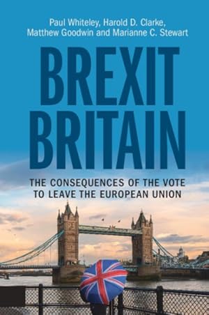 Image du vendeur pour Brexit Britain : The Consequences of the Vote to Leave the European Union mis en vente par GreatBookPricesUK