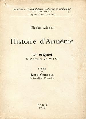 Imagen del vendedor de Histoire d'Armnie. Les Origines du Xme au VIeme Sicles (avant Jsus Christ). a la venta por Librairie In-Quarto