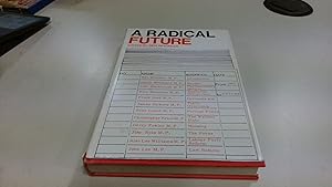 Seller image for A Radical Future for sale by BoundlessBookstore