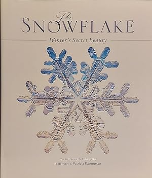 Seller image for Snowflake: Winter's Secret Beauty for sale by Mister-Seekers Bookstore