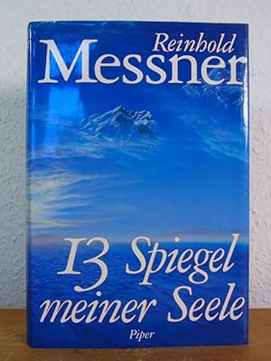 13 Spiegel meiner Seele [signiert von Reinhold Messner]