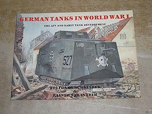 Imagen del vendedor de German Tanks in WWI: The A7V & Early Tank Development a la venta por Neo Books