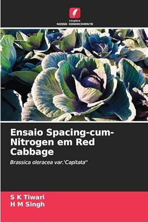 Bild des Verkufers fr Ensaio Spacing-cum-Nitrogen em Red Cabbage zum Verkauf von moluna