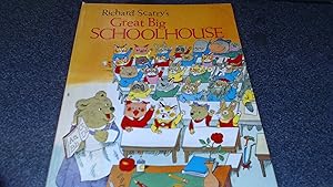 Imagen del vendedor de Richard Scarrys Great Big Schoolhouse a la venta por BoundlessBookstore