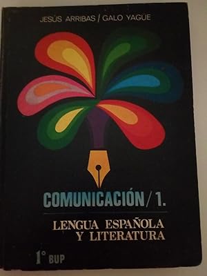 Imagen del vendedor de Comunicacin 1. Lengua espaola y literatura. 1 BUP a la venta por Libros Nakens