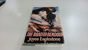 Seller image for The Road To Bendour for sale by BoundlessBookstore