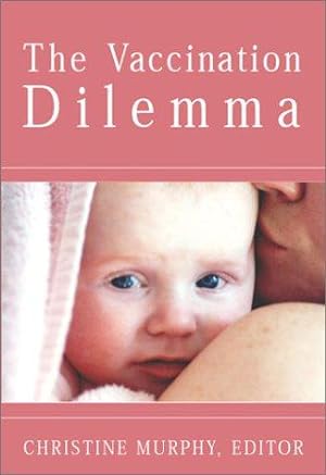 Seller image for Vaccination Dilemma for sale by WeBuyBooks