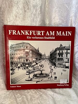 Bild des Verkufers fr Frankfurt - ein verlorenes Stadtbild zum Verkauf von Antiquariat Jochen Mohr -Books and Mohr-