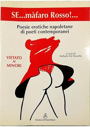 Seller image for Se.mafaro Rosso!. Poesie erotiche napoletane di poeti contemporanei for sale by Libreria Tara