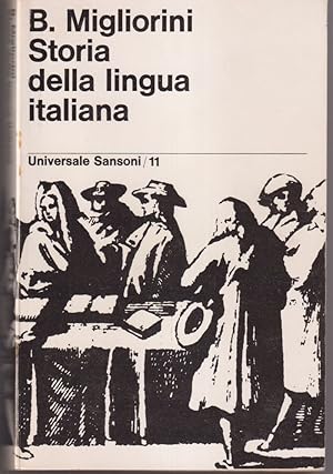 Image du vendeur pour Storia della lingua italiana mis en vente par Libreria Tara