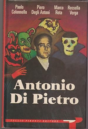 Imagen del vendedor de Antonio Di Pietro a la venta por Libreria Tara