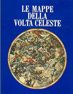 Imagen del vendedor de Le mappe della volta celeste a la venta por Libreria Tara