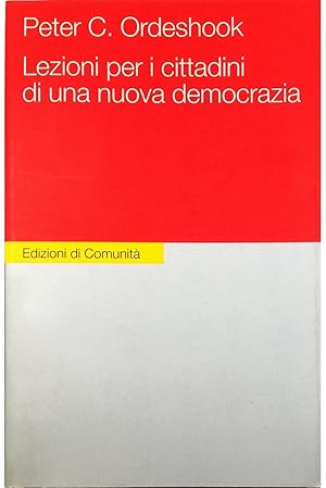Image du vendeur pour Lezioni per i cittadini di una nuova democrazia mis en vente par Libreria Tara