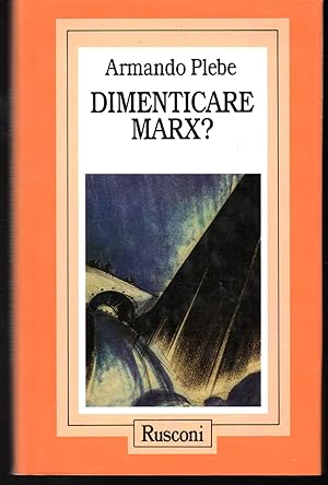 Immagine del venditore per Dimenticare Marx? venduto da Libreria Tara