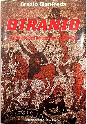 Image du vendeur pour Otranto e il primato dell'umanesimo occidentale mis en vente par Libreria Tara