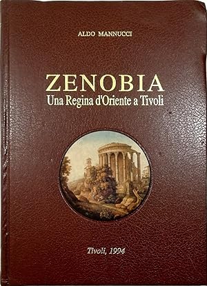 Zenobia Una Regina d'Oriente a Tivoli