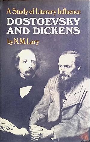 Bild des Verkufers fr Dostoevsky and Dickens: A Study of Literary Influence zum Verkauf von Klondyke
