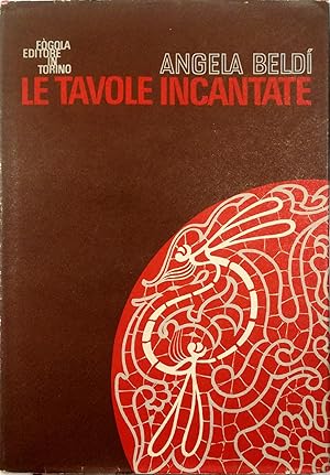 Imagen del vendedor de Le tavole incantate a la venta por Libreria Tara