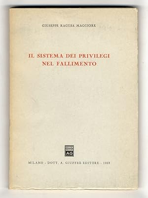 Imagen del vendedor de Il sistema dei privilegi nel fallimento. a la venta por Libreria Oreste Gozzini snc