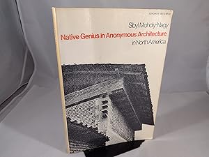 Seller image for Native Genius in Anonymous Architecture in North America for sale by Friends of the Curtis Memorial Library