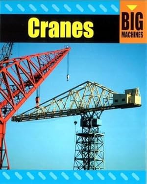 Imagen del vendedor de Cranes (Big Machines) a la venta por WeBuyBooks